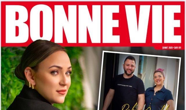 BONNE VIE DERGİSİ ŞUBAT SAYISI YİNE DOLU DOLU…